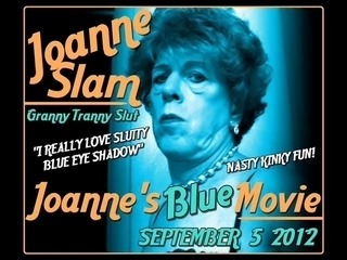 JOANNE SLAM - JOANNE&amp;#039;S BLUE MOVIE - SEPTEMBER 5 - 2012