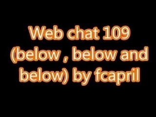 Web chat 109 Below below and below by fc - New GF from CAS-A